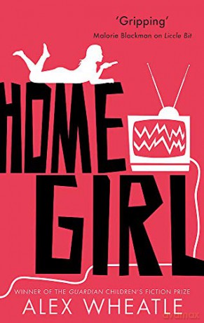 Home Girl: or The Miseducation of Naomi Brisset Crongton - Alex Wheatle [KSIĄŻKA]