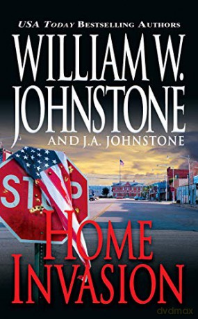 Home Invasion: 4 Black Ops - William W. Johnstone [KSIĄŻKA]