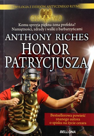 Honor Patrycjusza - Anthony Riches [KSIĄŻKA]