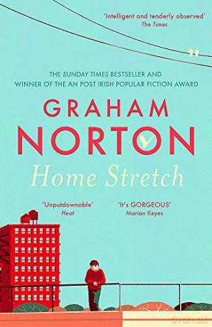 Home Stretch: THE PERFECT SUMMER READ + THE SUNDAY TIMES BESTSELLER + WINNER OF THE AN POST IRISH POPULAR FICTION AWARDS - Graham Norton [KSIĄŻKA]