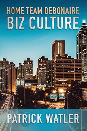 Home Team Debonaire Biz Culture - Patrick Watler [KSIĄŻKA]