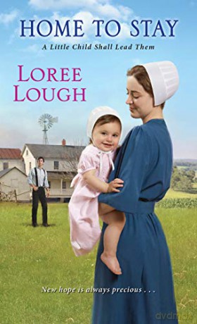 Home to Stay Little Child Shall Lead Them: 2 - Loree Lough [KSIĄŻKA]