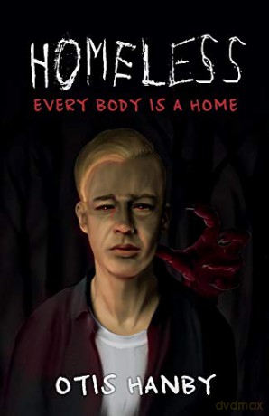 Homeless: Every Body is a Home - Otis Hanby [KSIĄŻKA]