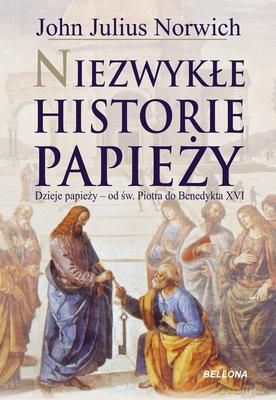 Niezwykłe Historie Papieży (twarda) - John Julius Norwich [KSIĄŻKA]