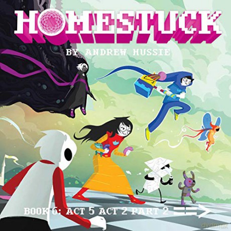 Homestuck 6: Act 5 Act 2 Part 2: Volume 6 - Andrew Hussie [KSIĄŻKA]