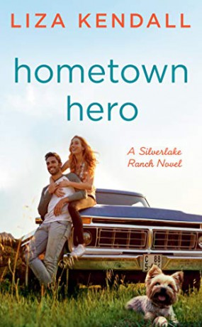 Hometown Hero: 3 Silverlake Ranch Novel, a - Liza Kendall [KSIĄŻKA]