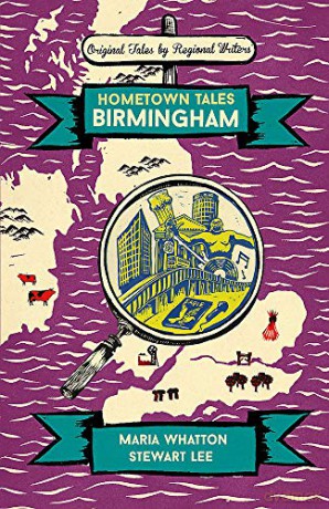 Hometown Tales: Birmingham - Stewart Lee [KSIĄŻKA]