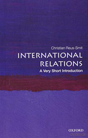International Relations: A Very Short Introduction (Very Short Introductions) - Christian Reus-Smit [KSIĄŻKA]