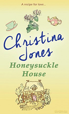 Honeysuckle House - Christina Jones [KSIĄŻKA]