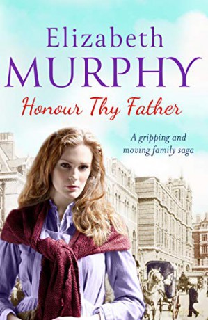 Honour Thy Father Redmond Family Duology: 2 The Redmond Family Duology - Elizabeth Murphy [KSIĄŻKA]