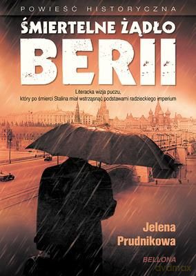 Śmiertelne Żądła Berii - Jelena Prudnikowa [KSIĄŻKA]