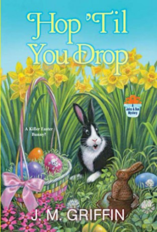 Hop 'til You Drop: 3 A Jules and Bun Mystery - J.M. Griffin [KSIĄŻKA]