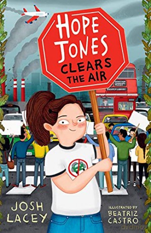 Hope Jones Clears the Air Hope Jones Save The World - Josh Lacey [KSIĄŻKA]
