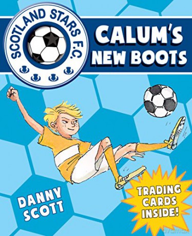 Calum's New Boots: 2 (Young Kelpies) - Danny Scott [KSIĄŻKA]