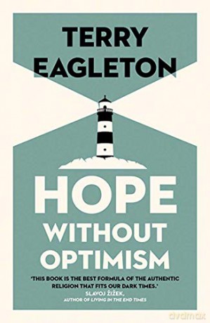 Hope Without Optimism - Terry Eagleton [KSIĄŻKA]