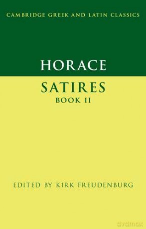 Horace: Satires Book II Cambridge Greek and Latin Classics - Horace [KSIĄŻKA]
