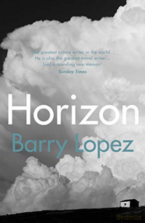 Horizon - Barry Lopez [KSIĄŻKA]