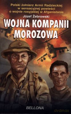 Wojna Kompanii Morozowa - Józef Żebrowski [KSIĄŻKA]