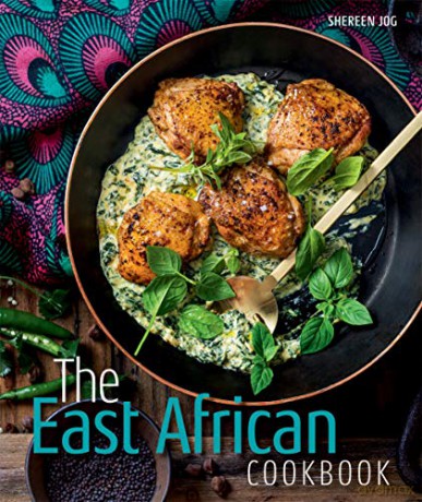 East African Cookbook - Shereen Jog [KSIĄŻKA]