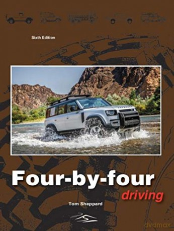 Four-By-Four Driving: The Sixth Edition Of Off-Roader Driving - Tom Sheppard [KSIĄŻKA]
