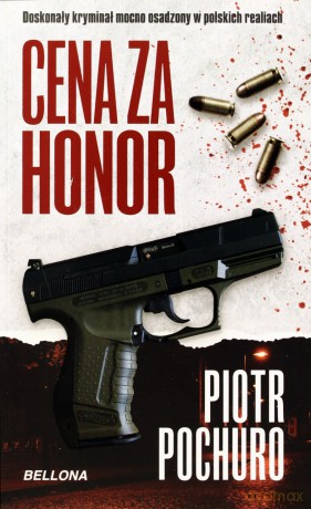 Cena Za Honor - Piotr Pochuro [KSIĄŻKA]