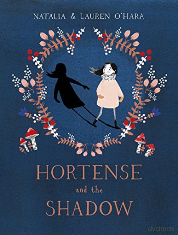 Hortense and the Shadow - Natalia O'Hara [KSIĄŻKA]
