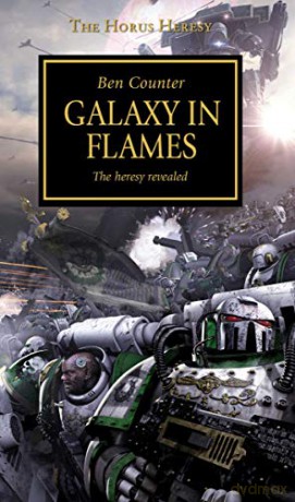 Horus Heresy - Galaxy in Flames - Ben Counter [KSIĄŻKA]