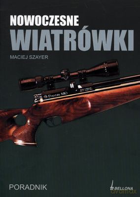 Nowoczesne Wiatrówki - Maciej Szayer [KSIĄŻKA]