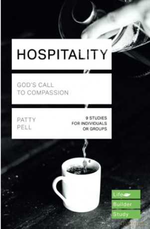 Hospitality Lifebuilder Study Guides: GOD's CALL TO COMPASSION Lifebuilder Bible Study Guides - Patty Pell [KSIĄŻKA]