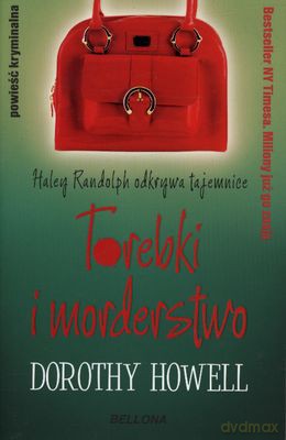 Torebki I Morderstwo - Dorothy Howell [KSIĄŻKA]