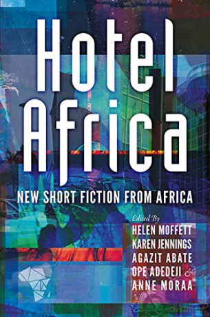 Hotel Africa: New Short Fiction from Africa - Helen Moffett [KSIĄŻKA]