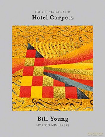 Hotel Carpets Pocket Photography - Bill Young [KSIĄŻKA]