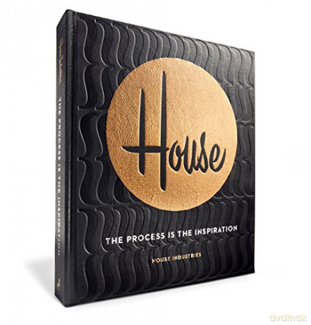 House Industries: The Process is the Inspiration: The Innovative Design and Unconventional Creative Process of House Industries - Andy Cruz [KSIĄŻKA]