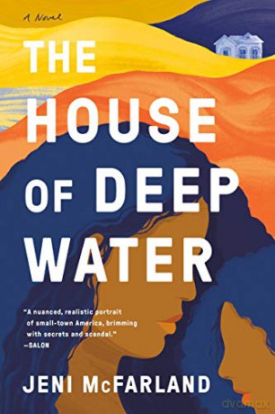 House of Deep Water, The - Jeni Mcfarland [KSIĄŻKA]