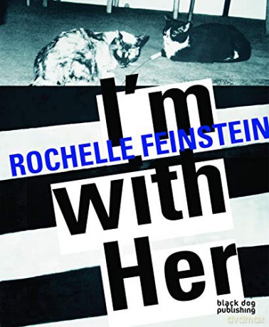 I'M With Her: Rochelle Feinstein - Jennifer Kabat [KSIĄŻKA]