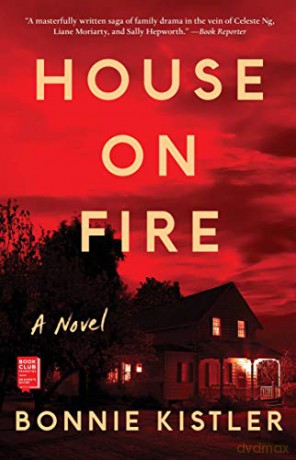 House on Fire - Bonnie Kistler [KSIĄŻKA]