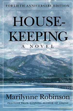 Housekeeping Fortieth Anniversary Edition - Marilynne Robinson [KSIĄŻKA]