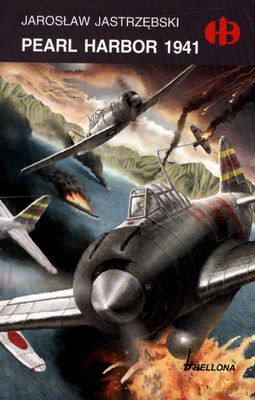 Pearl Harbor 1941 - Jarosław Jastrzębski [KSIĄŻKA]