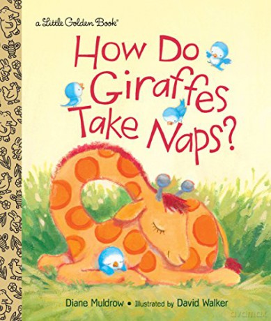 How Do Giraffes Take Naps Little Golden Book - David Walker [KSIĄŻKA]