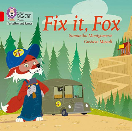 Fix It, Fox Big Book: Band 02A/Red A (Collins Big Cat Phonics For Letters And Sounds) - Samantha Montgomerie [KSIĄŻKA]