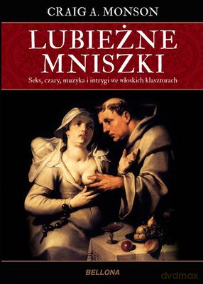 Lubieżne Mniszki - Craig A. Monson [KSIĄŻKA]