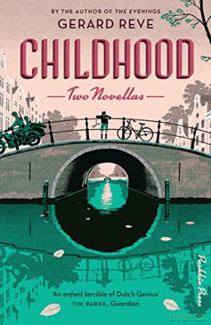 Childhood: Two Novellas - Gerard Reve [KSIĄŻKA]