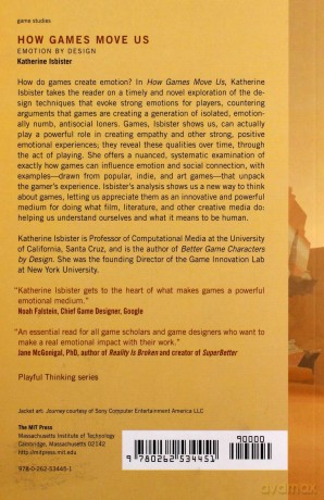 How Games Move Us Playful Thinking: Emotion by Design - Katherine Isbister [KSIĄŻKA]