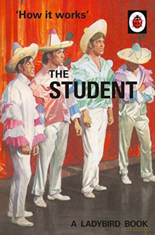 How it Works: The Student: Ladybird For Grown-Ups Ladybirds for Grown-Ups - Jason Hazeley [KSIĄŻKA]