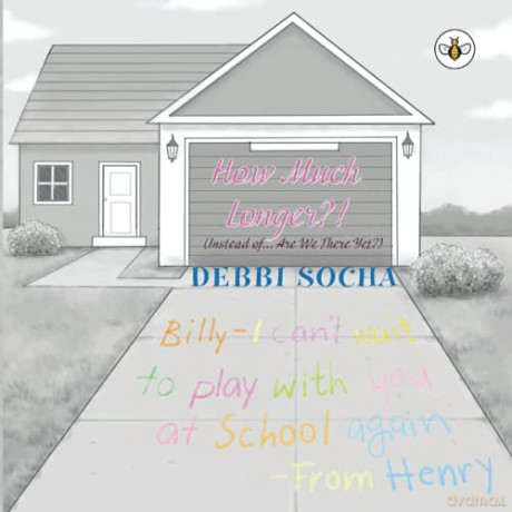 How Much Longer! Instead of Are We There Yet - Debbi Socha [KSIĄŻKA]