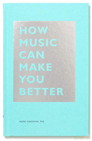 How Music Can Make You Better The How Series - Indre Viskontas [KSIĄŻKA]
