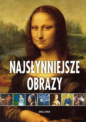 Najsłynniejsze Obrazy (twarda) [KSIĄŻKA]