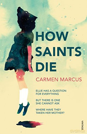 How Saints Die - Carmen Marcus [KSIĄŻKA]