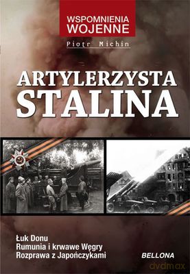 Artylerzysta Stalina - Piotr Michnin [KSIĄŻKA]