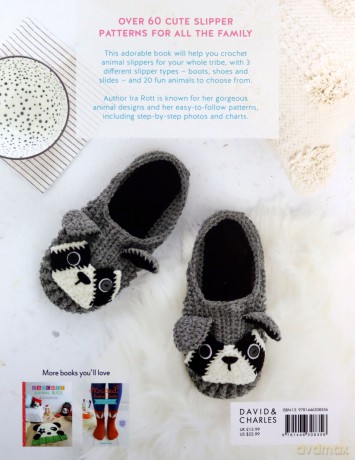 Crochet Animal Slippers: 60 Fun And Easy Patterns For All The Family - Ira Rott [KSIĄŻKA]